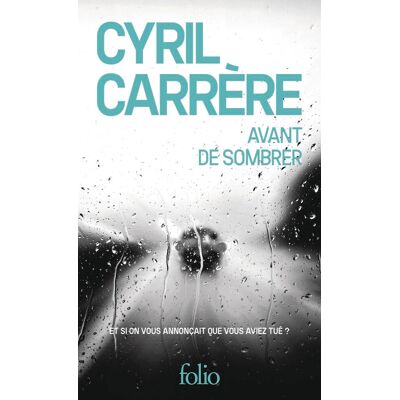 Cyril Carrère Avant De Sombrer - Publicité Cyril Carrère Avant De Sombrer - Publicité