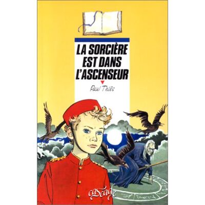 Paul Thiès La Sorcière Est Dans L'Ascenseur - Publicité Paul Thiès La Sorcière Est Dans L'Ascenseur - Publicité