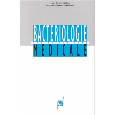 Collectif Bactériologie Médicale Pratique - Publicité Collectif Bactériologie Médicale Pratique - Publicité