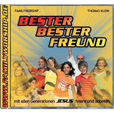 Thomas Klein Bester Bester Freund: Mit Allen Generationen Jesus Feiern Und Anbeten - Publicité Thomas Klein Bester Bester Freund: Mit Allen Generationen Jesus Feiern Und Anbeten - Publicité