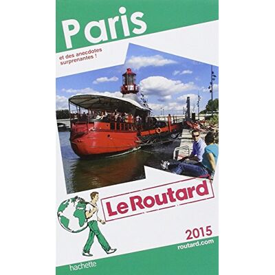 Le Routard Paris : 2015 - Publicité Le Routard Paris : 2015 - Publicité