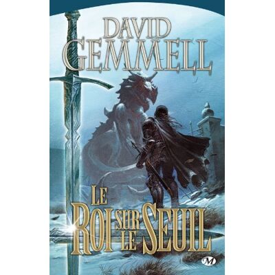 David Gemmell Le Roi Sur Le Seuil - Publicité David Gemmell Le Roi Sur Le Seuil - Publicité