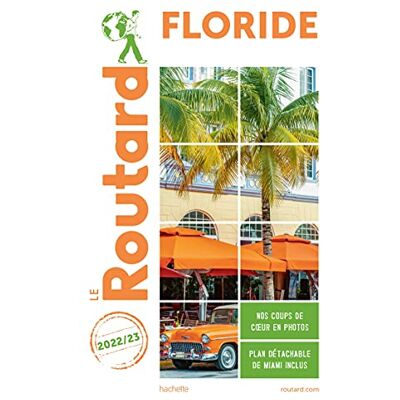 Le Routard Floride : 2022-2023 - Publicité Le Routard Floride : 2022-2023 - Publicité