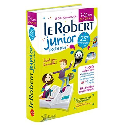 Collectif Le Robert Junior Poche Plus : Le Dictionnaire Des 7-11 Ans, Ce-Cm-6e - Publicité Collectif Le Robert Junior Poche Plus : Le Dictionnaire Des 7-11 Ans, Ce-Cm-6e - Publicité