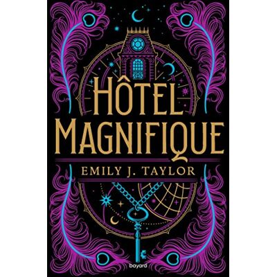 Taylor, Emily J. Hôtel Magnifique - Publicité Taylor, Emily J. Hôtel Magnifique - Publicité