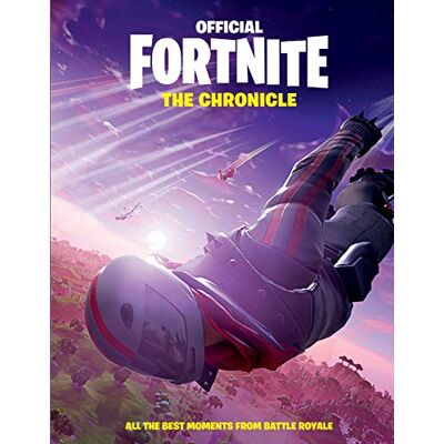 Epic Games Fortnite (Official): The Chronicle: All The Best Moments From Battle Royale (Official Fortnite Books) - Publicité Epic Games Fortnite (Official): The Chronicle: All The Best Moments From Battle Royale (Official Fortnite Books) - Publicité