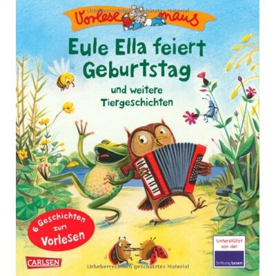 Various Vorlesemaus, Band 6: Eule Ella Feiert Geburtstag: Und Weitere Tiergeschichten - Publicité Various Vorlesemaus, Band 6: Eule Ella Feiert Geburtstag: Und Weitere Tiergeschichten - Publicité