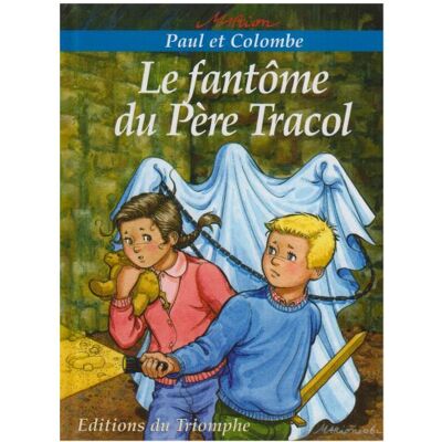 Marion Paul Et Colombe. Vol. 3. Le Fantôme Du Père Tracol - Publicité Marion Paul Et Colombe. Vol. 3. Le Fantôme Du Père Tracol - Publicité