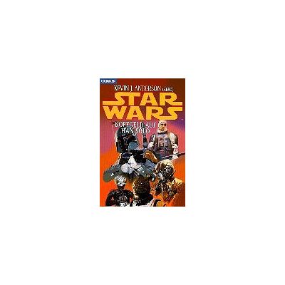 Anderson, Kevin J. Star Wars. Kopfgeld Auf Han Solo. Publicité Anderson, Kevin J. Star Wars. Kopfgeld Auf Han Solo. Publicité