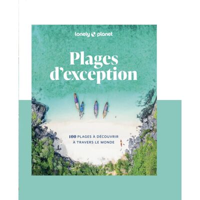 Amy Balfour Plages D'Exception : 100 Plages À Découvrir À Travers Le Monde - Publicité Amy Balfour Plages D'Exception : 100 Plages À Découvrir À Travers Le Monde - Publicité