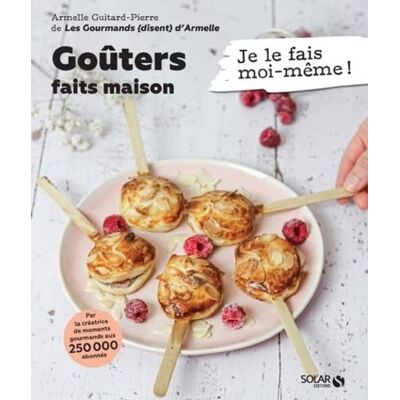 Armelle Guitard-Pierre Goûters Faits Maison - Publicité Armelle Guitard-Pierre Goûters Faits Maison - Publicité