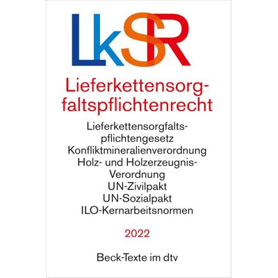 Lieferkettensorgfaltspflichtenrecht: Lieferkettensorgfaltpflichtengesetz, Konfliktmineralienverordnung, Holz- Und Holzerzeugnis-Verordnung, ... Basler Übereinkommen (Beck-Texte Im Dtv) - Publicité Lieferkettensorgfaltspflichtenrecht: Lieferkettensorgfaltpflichtengesetz, Konfliktmineralienverordnung, Holz- Und Holzerzeugnis-Verordnung, ... Basler Übereinkommen (Beck-Texte Im Dtv) - Publicité