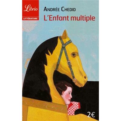 Andrée Chedid L'Enfant Multiple - Publicité Andrée Chedid L'Enfant Multiple - Publicité
