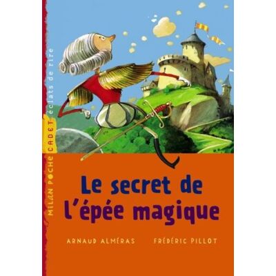 Arnaud Alméras Le Secret De L'Épée Magique - Publicité Arnaud Alméras Le Secret De L'Épée Magique - Publicité