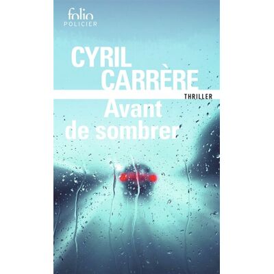 Cyril Carrère Avant De Sombrer : Thriller - Publicité Cyril Carrère Avant De Sombrer : Thriller - Publicité