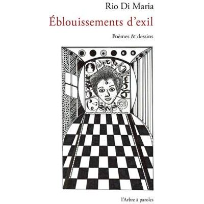Di Maria Rio Eblouissements D'Exil : Poèmes & Dessins - Publicité Di Maria Rio Eblouissements D'Exil : Poèmes & Dessins - Publicité