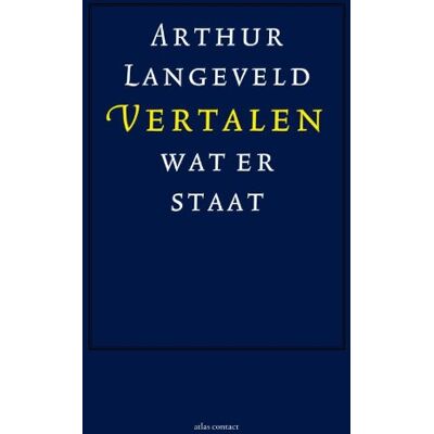 Arthur Langeveld Vertalen Wat Er Staat / Druk 7 - Publicité Arthur Langeveld Vertalen Wat Er Staat / Druk 7 - Publicité