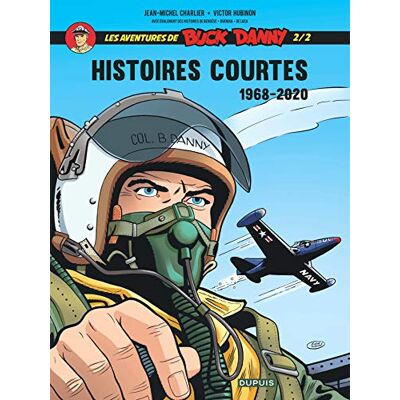 Les Aventures De Buck Danny : Histoires Courtes. Vol. 2. 1968-2020 - Publicité Les Aventures De Buck Danny : Histoires Courtes. Vol. 2. 1968-2020 - Publicité