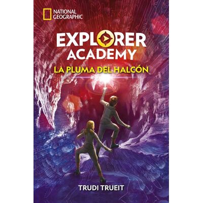 Trudi Trueit Explorer Academy 2. La Pluma Del Halcón (National Geographic Kids) - Publicité Trudi Trueit Explorer Academy 2. La Pluma Del Halcón (National Geographic Kids) - Publicité