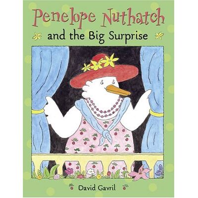 David Gavril Penelope Nuthatch And The Big Surprise - Publicité David Gavril Penelope Nuthatch And The Big Surprise - Publicité