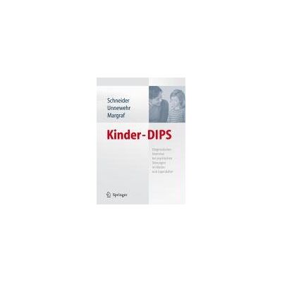 Silvia Schneider Kinder-Dips: Diagnostisches Interview Bei Psychischen Störungen Im Kindes- Und Jugendalter - Publicité Silvia Schneider Kinder-Dips: Diagnostisches Interview Bei Psychischen Störungen Im Kindes- Und Jugendalter - Publicité