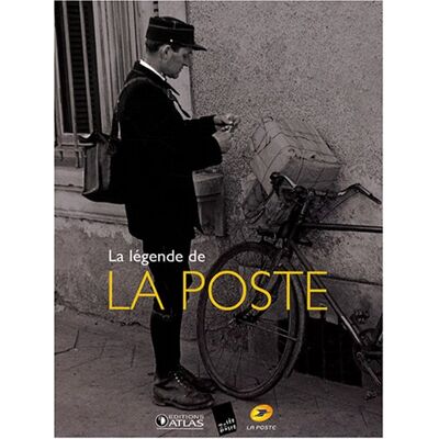 Atlas La Légende De La Poste : Du Moyen Age À Nos Jours, La Grande Aventure De La Distribution Du Courrier - Publicité Atlas La Légende De La Poste : Du Moyen Age À Nos Jours, La Grande Aventure De La Distribution Du Courrier - Publicité
