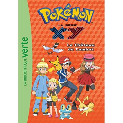 Natacha Godeau Pokémon : La Série Xy. Vol. 16. Le Château De Combat - Publicité Natacha Godeau Pokémon : La Série Xy. Vol. 16. Le Château De Combat - Publicité