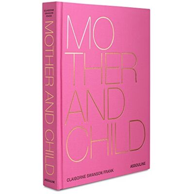 Frank, Claiborne Swanson Mother And Child (Classics) - Publicité Frank, Claiborne Swanson Mother And Child (Classics) - Publicité