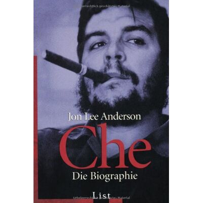 Anderson, Jon Lee Che. Die Biographie - Publicité Anderson, Jon Lee Che. Die Biographie - Publicité