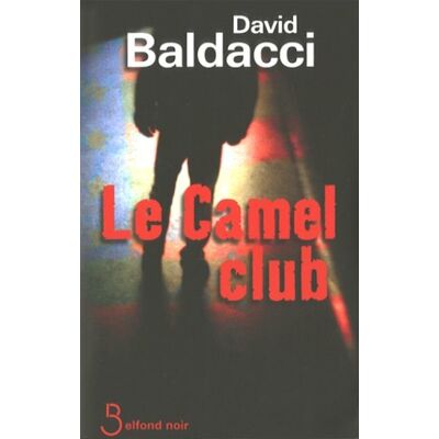 David Baldacci Le Camel Club - Publicité David Baldacci Le Camel Club - Publicité