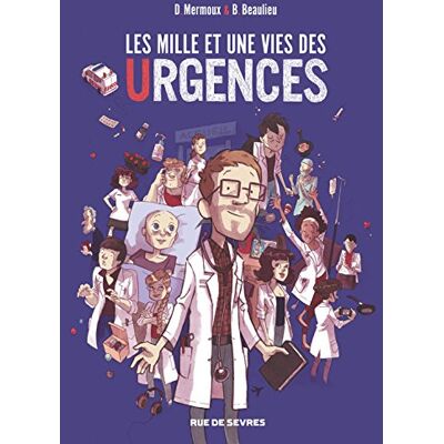 Baptiste Beaulieu Les Mille Et Une Vies Des Urgences - Publicité Baptiste Beaulieu Les Mille Et Une Vies Des Urgences - Publicité