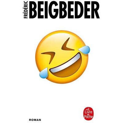 Frédéric Beigbeder L'Homme Qui Pleure De Rire - Publicité Frédéric Beigbeder L'Homme Qui Pleure De Rire - Publicité