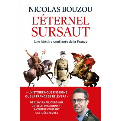 Nicolas Bouzou L'Éternel Sursaut : Une Histoire Confiante De La France - Publicité Nicolas Bouzou L'Éternel Sursaut : Une Histoire Confiante De La France - Publicité