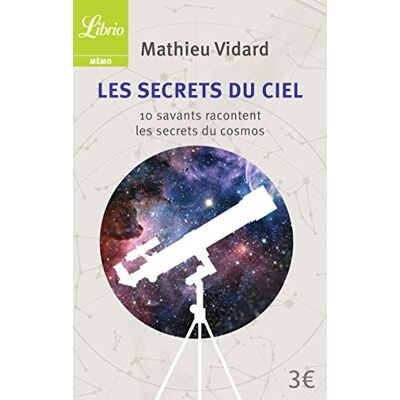 Mathieu Vidard Les Secrets Du Ciel : 10 Savants Racontent Les Secrets Du Cosmos - Publicité Mathieu Vidard Les Secrets Du Ciel : 10 Savants Racontent Les Secrets Du Cosmos - Publicité