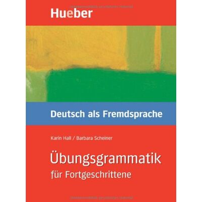 Karin Hall Übungsgrammatik Daf Für Fortgeschrittene, Neue Rechtschreibung, Übungsbuch: Mit Integriertem Lösungsschlüssel - Publicité Karin Hall Übungsgrammatik Daf Für Fortgeschrittene, Neue Rechtschreibung, Übungsbuch: Mit Integriertem Lösungsschlüssel - Publicité