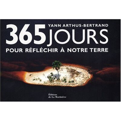Yann Arthus-Bertrand 365 Jours Pour Réfléchir À Notre Terre - Publicité Yann Arthus-Bertrand 365 Jours Pour Réfléchir À Notre Terre - Publicité