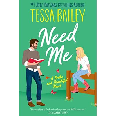 Tessa Bailey Need Me: A Broke And Beautiful Novel (Broke And Beautiful, 2, Band 2) - Publicité Tessa Bailey Need Me: A Broke And Beautiful Novel (Broke And Beautiful, 2, Band 2) - Publicité