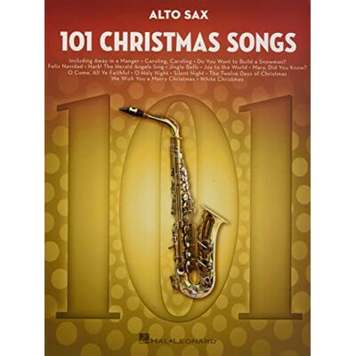 101 Christmas Songs: For Alto Sax - Publicité 101 Christmas Songs: For Alto Sax - Publicité