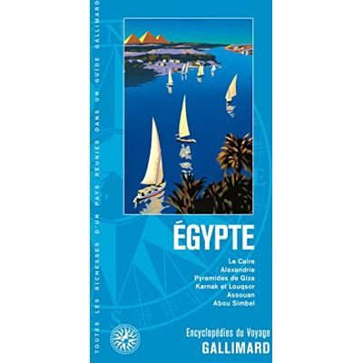 Collectif Egypte : Le Caire, Alexandrie, Pyramides De Giza, Karnak Et Louqsor, Assouan, Abou Simbel - Publicité Collectif Egypte : Le Caire, Alexandrie, Pyramides De Giza, Karnak Et Louqsor, Assouan, Abou Simbel - Publicité