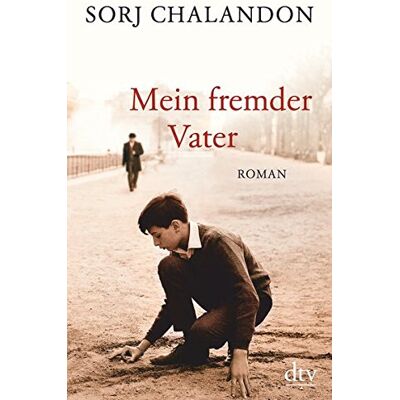 Sorj Chalandon Mein Fremder Vater: Roman - Publicité Sorj Chalandon Mein Fremder Vater: Roman - Publicité