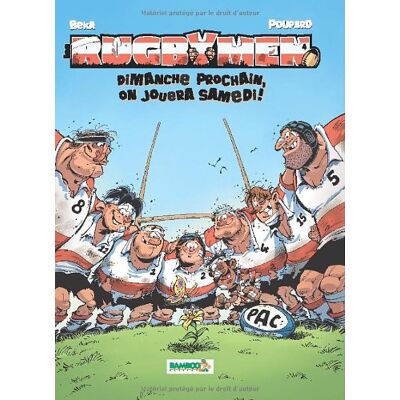 BeKa Les Rugbymen. Vol. 4. Dimanche Prochain, On Jouera Samedi ! - Publicité BeKa Les Rugbymen. Vol. 4. Dimanche Prochain, On Jouera Samedi ! - Publicité
