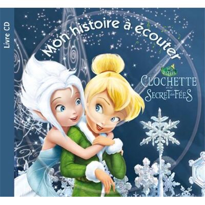 Clochette Et Le Secret Des Fées : Mon Histoire À Écouter - Publicité Clochette Et Le Secret Des Fées : Mon Histoire À Écouter - Publicité