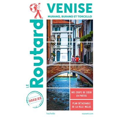 Le Routard Venise : Murano, Burano Et Torcello : 2022-2023 - Publicité Le Routard Venise : Murano, Burano Et Torcello : 2022-2023 - Publicité
