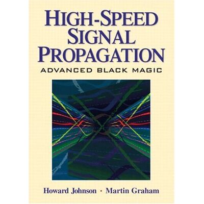 Howard Johnson Johnson: High Speed Sig Propagtn _c1: Advanced Black Magic (Prentice Hall Modern Semiconductor Design) - Publicité Howard Johnson Johnson: High Speed Sig Propagtn _c1: Advanced Black Magic (Prentice Hall Modern Semiconductor Design) - Publicité