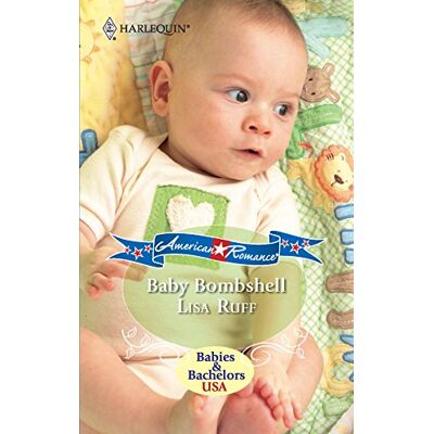 Lisa Ruff Baby Bombshell (Babies & Bachelors Usa, 8, Band 1317) - Publicité Lisa Ruff Baby Bombshell (Babies & Bachelors Usa, 8, Band 1317) - Publicité