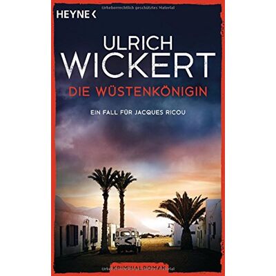 Ulrich Wickert Die Wüstenkönigin: Ein Fall Für Jacques Ricou. Kriminalroman - Publicité Ulrich Wickert Die Wüstenkönigin: Ein Fall Für Jacques Ricou. Kriminalroman - Publicité