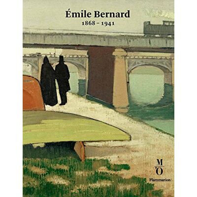 Collectif Emile Bernard, 1868-1941 : Exposition, Paris, Musée National De L'Orangerie, Du 16 Septembre 2014 Au 5 Janvier 2015 - Publicité Collectif Emile Bernard, 1868-1941 : Exposition, Paris, Musée National De L'Orangerie, Du 16 Septembre 2014 Au 5 Janvier 2015 - Publicité