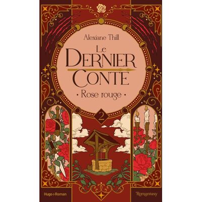 Alexiane Thill Le Dernier Conte. Vol. 2. Rose Rouge - Publicité Alexiane Thill Le Dernier Conte. Vol. 2. Rose Rouge - Publicité