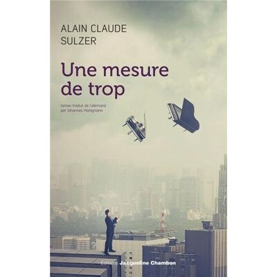 Sulzer, Alain Claude Une Mesure De Trop - Publicité Sulzer, Alain Claude Une Mesure De Trop - Publicité