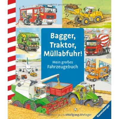 Daniela Prusse Bagger, Traktor, Müllabfuhr!: Mein Großes Fahrzeuge-Buch - Publicité Daniela Prusse Bagger, Traktor, Müllabfuhr!: Mein Großes Fahrzeuge-Buch - Publicité
